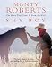 SHY BOY: THE HORSE THAT CAME IN FROM THE WILD. by Monty. Roberts ISBN 0002571056
