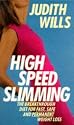 High Speed Slimming