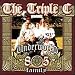 Search : Triple C Presents Underworld 805 Family