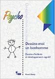 Dessine moi un bonhomme : Dessin d'enfant et d�veloppement cognitif