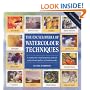 The Encyclopedia of Watercolour Techniques: A Step-by-step Visual Directory, with an Inspirational Gallery of Finished Works