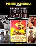 80 grands succès : les films d amour