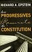 How Progressives Rewrote the Constitution