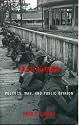 The Tet Offensive: Politics, War, and Public Opinion (Vietnam-America in the War Years)