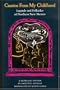 Cuentos from My Childhood: Legends and Folktales of Northern New Mexico