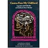 Cuentos from My Childhood: Legends and Folktales of Northern New Mexico