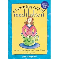 A Morning Cup of Meditation (The Morning Cup series)