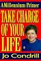 A Millennium Primer: Take Charge of Your Life