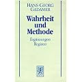 Gesammelte Werke, Bd.2, Wahrheit und Methode. Erg�nzungen, Register.