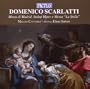 Scarlatti: Messa di Madrid; Stabat Mater; Messa "La Stella"