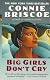 Big Girls Don't Cry (One World Fawcett Gold Medal Bk)