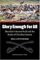 Glory Enough for All: Sheridan's Second Raid and the Battle of Trevilian Station