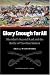 Book Glory Enough for All: Sheridan's Second Raid and the Battle of Trevilian Station