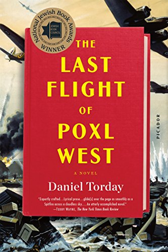 The Last Flight of Poxl West: A Novel
