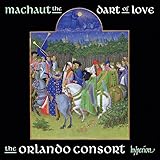 Machaut: the Dart of Love