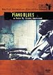Martin Scorsese Presents the Blues - Piano Blues