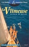 Revue Vagnon - Du Plaisancier  / La V'limeuse autour du Monde, tome 2