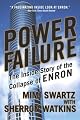 Power Failure: The Inside Story of the Collapse of Enron