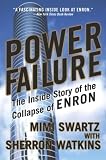 Power Failure: The Inside Story of the Collapse of Enron