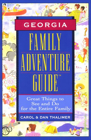 City Travel Guides Discounted  Books : Georgia Great Things to See and Do for the Entire Family