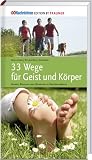 Produkt-Bild: 33 Wege f&uuml;r Geist und K&ouml;rper