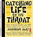 Books : Catching Life by the Throat: How to Read Poetry and Why