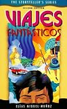 Viajes fantásticos