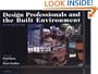 Design Professionals and the Built Environment: An Introduction