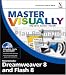 Books : Master VISUALLY Dreamweaver 8 and Flash 8 (Master VISUALLY)