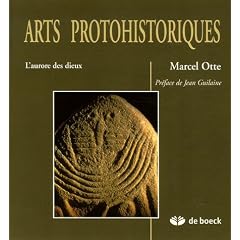 Arts Protohistoriques : L'aurore des dieux