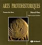 Arts Protohistoriques : L'aurore des dieux