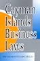 Cayman Islands Business Laws