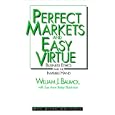 Perfect Markets and Easy Virtue