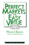 Perfect Markets and Easy Virtue - Bus...