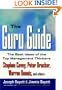 The Guru Guide: The Best Ideas of the Top Management Thinkers