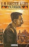 E.M. Forster : a life