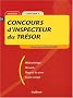 Concours d'inspecteur du tr�sor Cat�gorie A