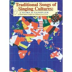 Traditional Songs of Singing Cultures: A World Sampler