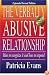 The Verbally Abusive Relationship: How to Recognize it and How to Respond