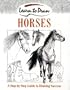 Horses (Learn to Draw)