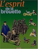 L'esprit de la brouette