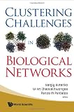 Clustering Challenges In Biological Networks Clustering Challenges In Biological Networks