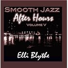 Smooth Jazz After Hours vol. 5 by Elli Blythe