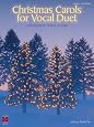 Christmas Carols for Vocal Duet (Piano/Vocal/Guitar Songbook)