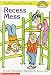 First Grade Friends: Recess Mess (Hello Reader, Level 1) (Hello Reader)