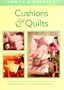 Cushions & Quilts (Sew in a Weekend)