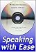 Speaking With Ease (Public Speaking)