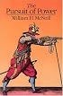 The Pursuit of Power: Technology, Armed Force, and Society since A.D. 1000