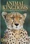 Animal Kingdoms: Wildlife Sanctuaries of the World