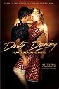 Dirty Dancing / Dirty Dancing - Havana Nights